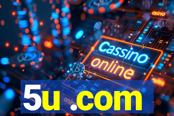 5u .com